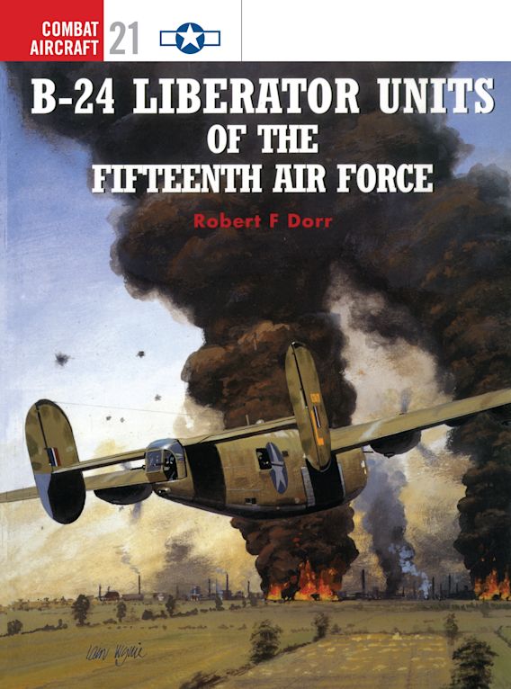 B-24 Liberator Units of the Fifteenth Air For