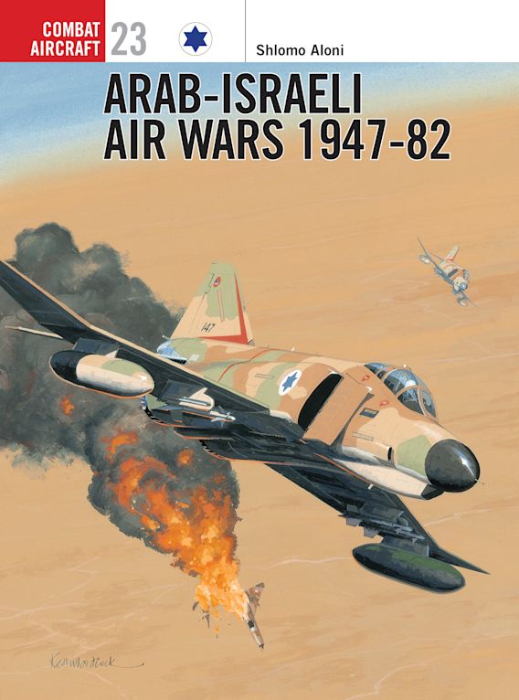 ARAB-ISRAELI AIR WARS 1947-84