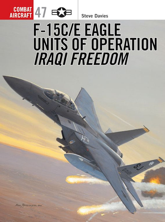 F-15C/E Eagle Units of Operation Iraqi Freedo