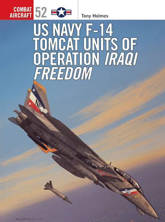 US Navy F-14 Tomcat Units of Operation Iraqi