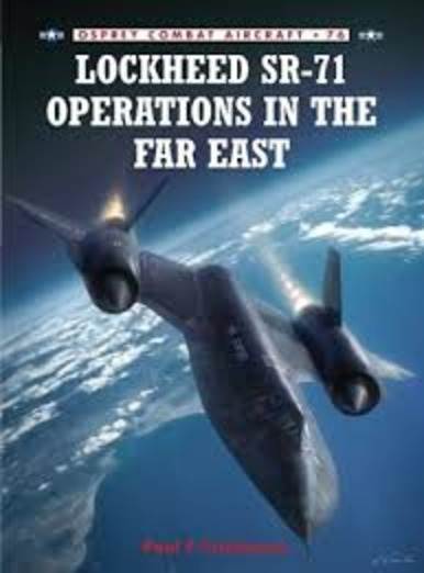 Lockheed SR-71 Operations in the Far East