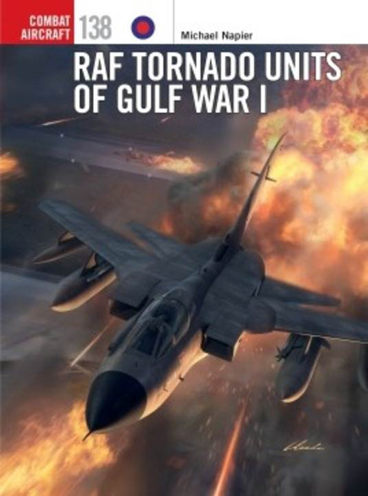 RAF Tornado Units Of Gulf War I