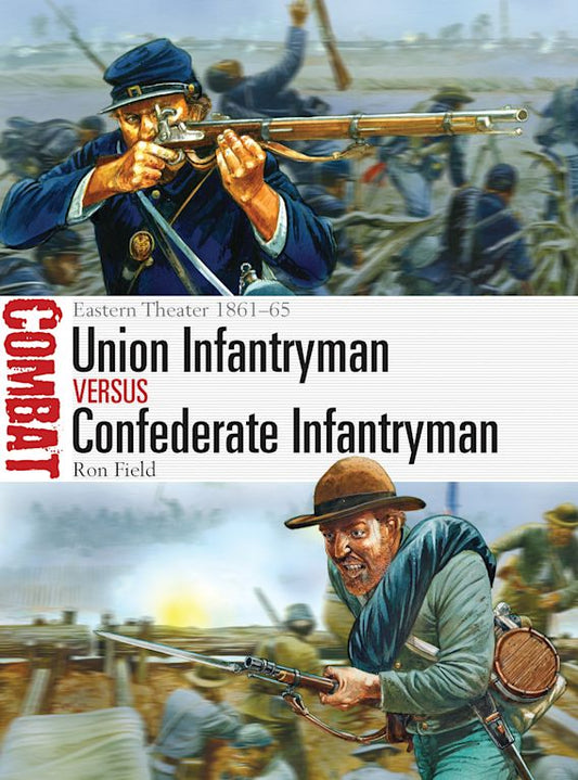 Union Infantryman Vs. Confederate Infantryman