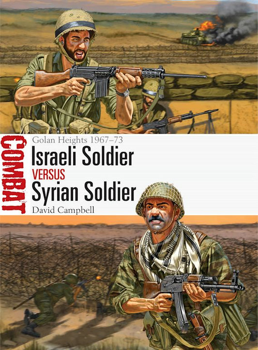 Israeli Soldier Vs. Syrian Soldier