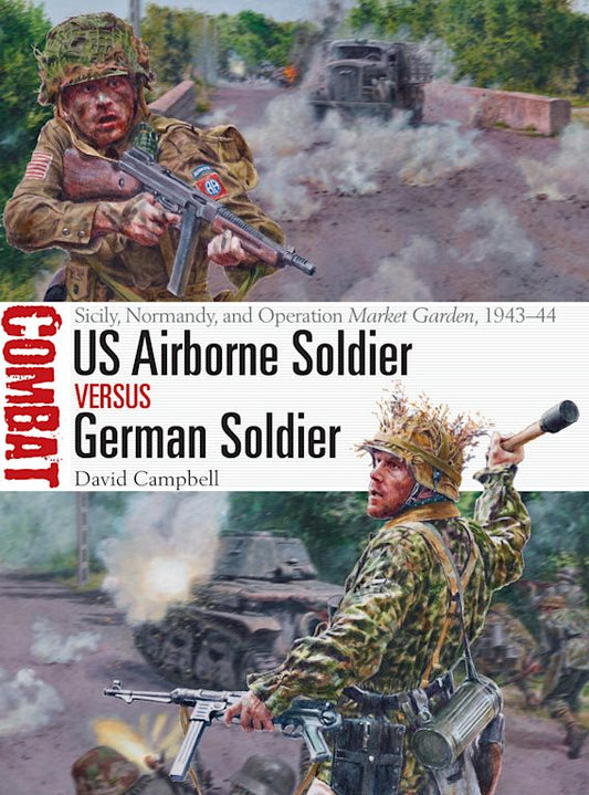 US Airborne Vs. German Soldier