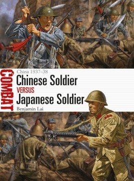 Chinese Soldier Vs. Japanese Soldier: China 1937-38