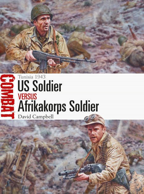 US Soldier Vs. Afrikakorps Soldier: Tunisia 1943