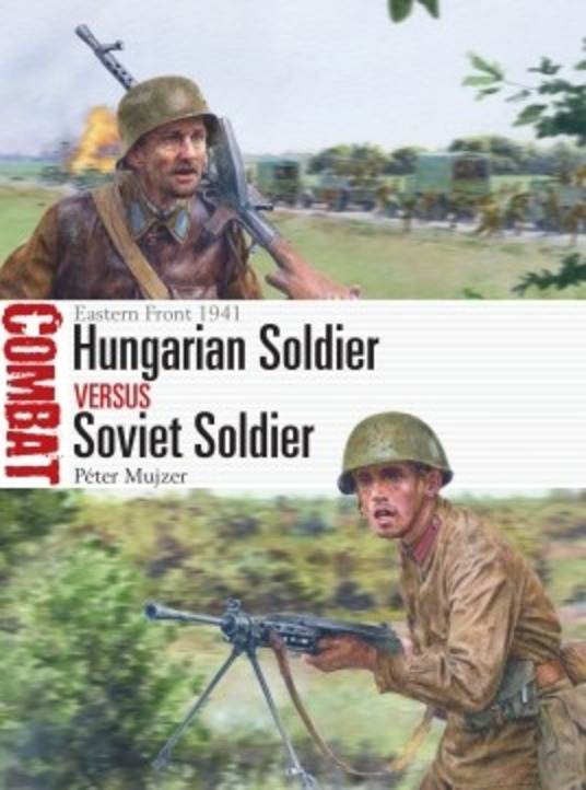 Hungarian Soldier Versus Soviet Soldier