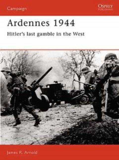 ARDENNES BATTLE OF THE BULGE 1944