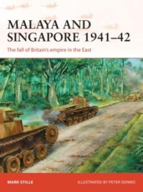 Malaya and Singapore 1941-42