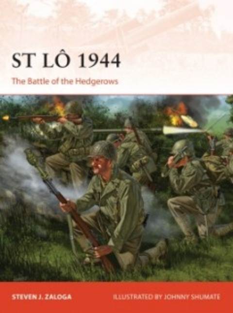 St Lo 1944, The Battle of the Hedgerows