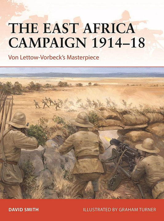 The East Africa Campaign 1914-1918