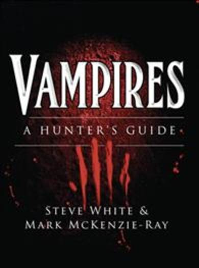 Vampires; A Hunter's Guide