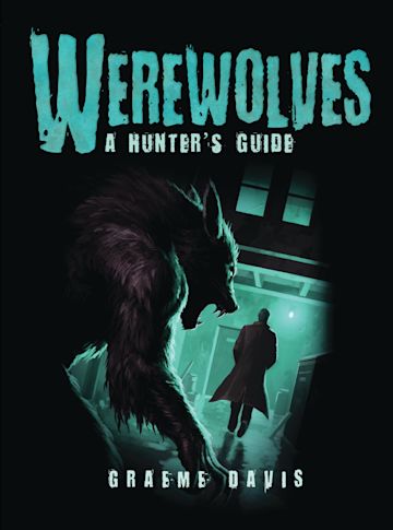 Werewolves: A Hunters Guide