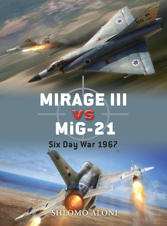 Mirage III Vs. Mig-21