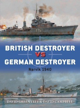 British Destroyer Vs. German Destroyer: Narvik 1940