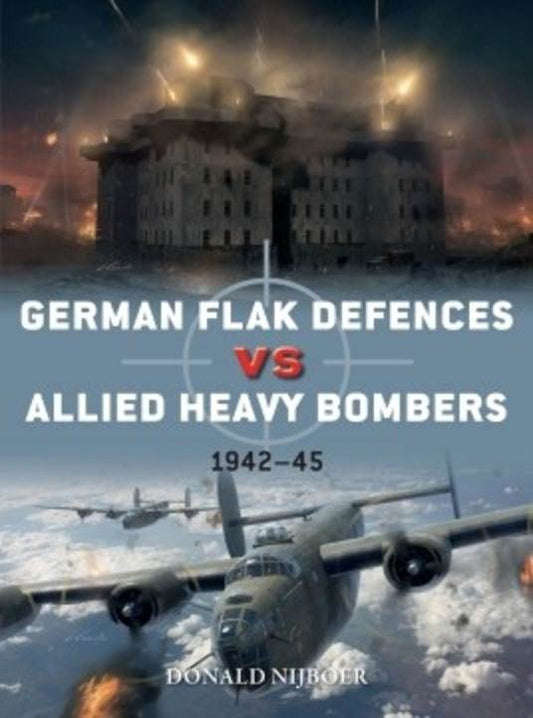 German Flak Defences Vs. Allied Heavy Bombers