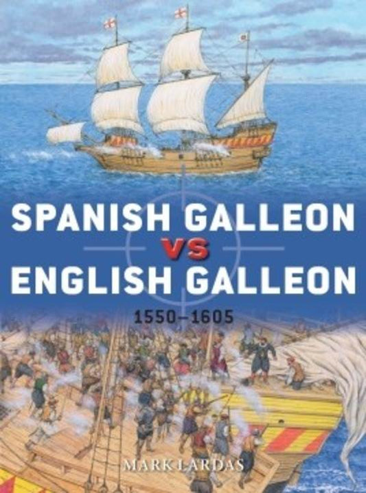 Spanish Galleon vs English Galleon- 1550-1605