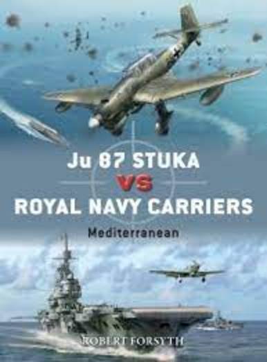 Ju87 Stuka Vs Royal Navy Carriers