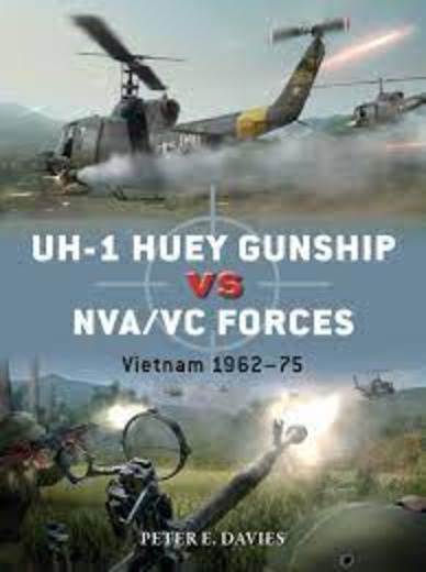 UH-1 Huey Gunship VS NVA/VC Forces Vietnam 1962-75