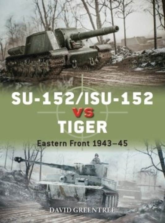 Su-152/ISU-152 vs Tiger