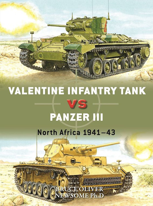 Valentine Infantry Tank vs. Panzer III: North Africa 1941-43