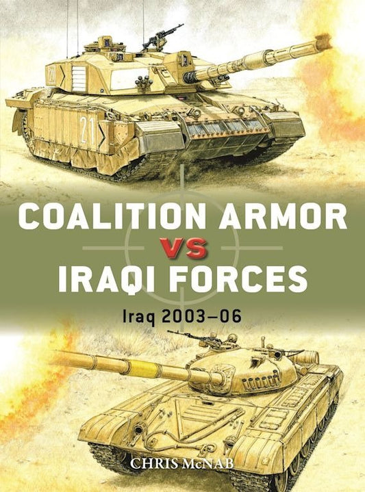 Coalition Armor vs. Iraqi Forces - Iraq 2003-06