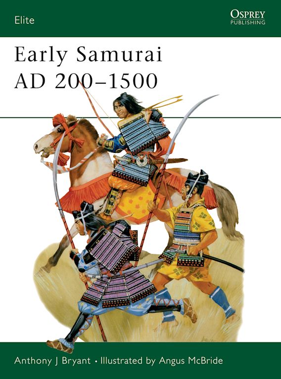 Early Samurai 200-1500 AD