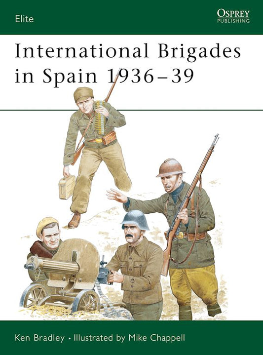 INTERNATIONAL BRIGADES SPAIN 1936-1939