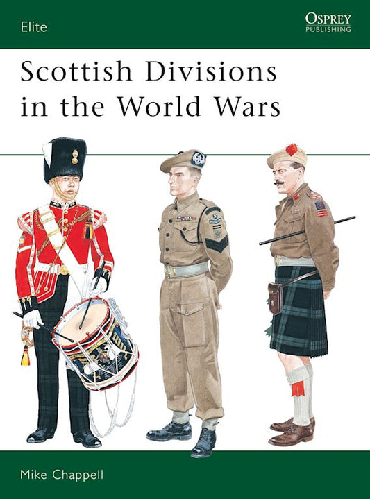 SCOTTISH UNITS IN WORLD WARS