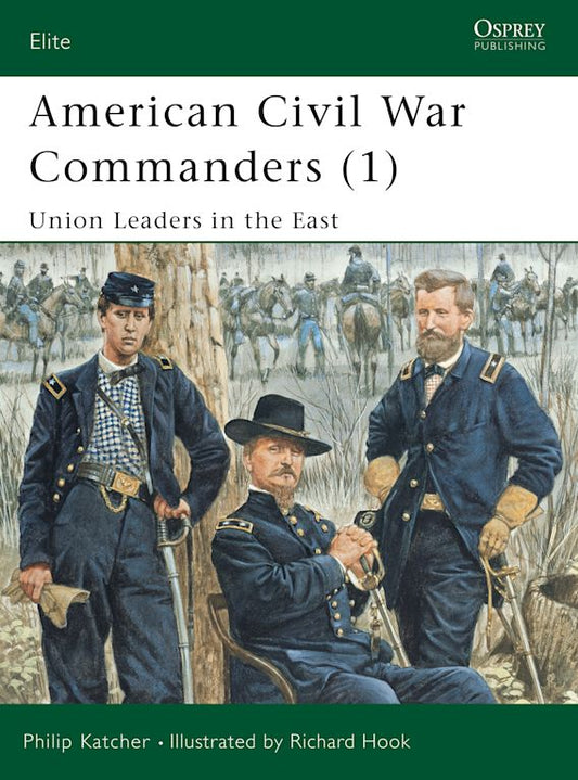 AMERICAN CIVIL WAR COMMANDERS (1)