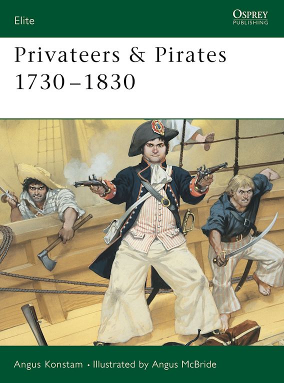 PRIVATEERS AND PIRATES 1730-1800s