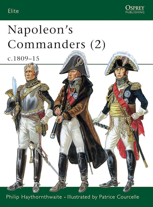 NAPOLEON'S COMMANDER'S (2) 1809