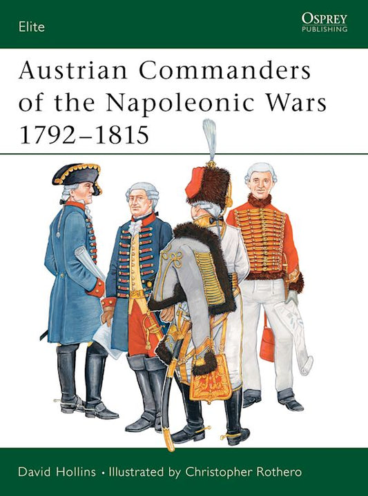 Austrian Commanders of the Napoleonic Wars 17