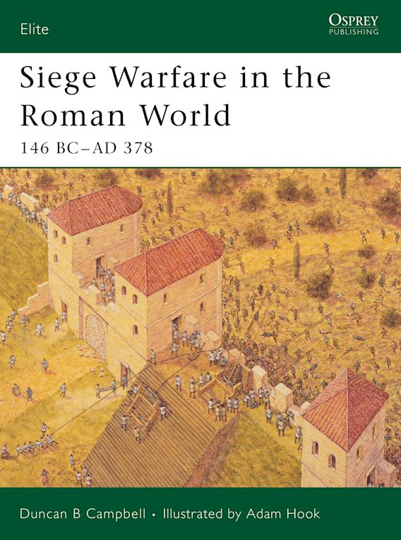 Siege Warfare in the Roman World