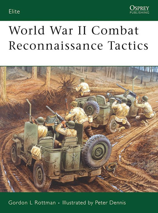 World War II Combat Reconnaissance Tactics