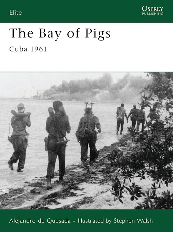 Bay of Pigs - Cuba 1961