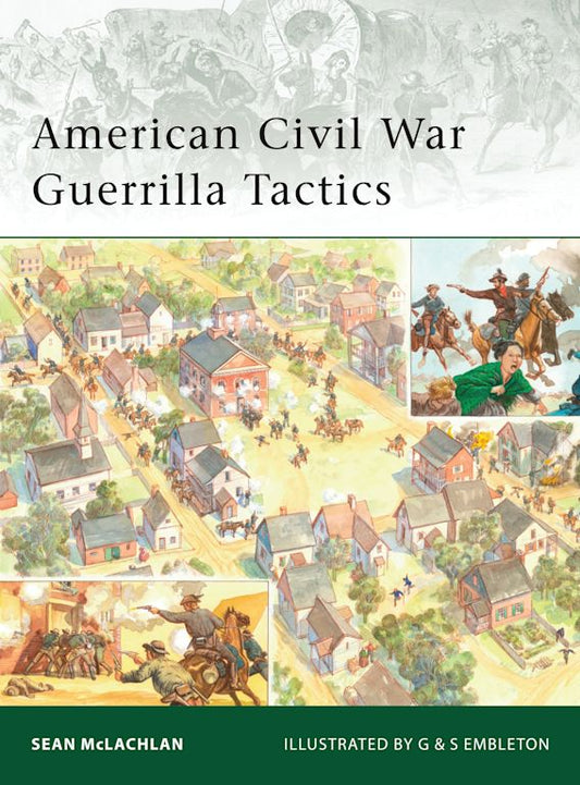 American Civil War Guerilla Tactics