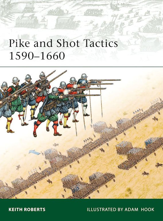 Pike & Shot Tactics 1590-1660