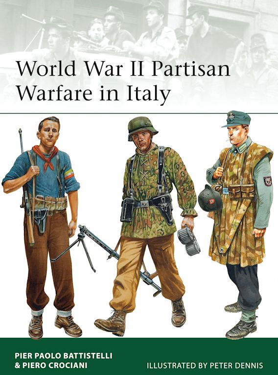 World War II Partisan Warfare In Italy