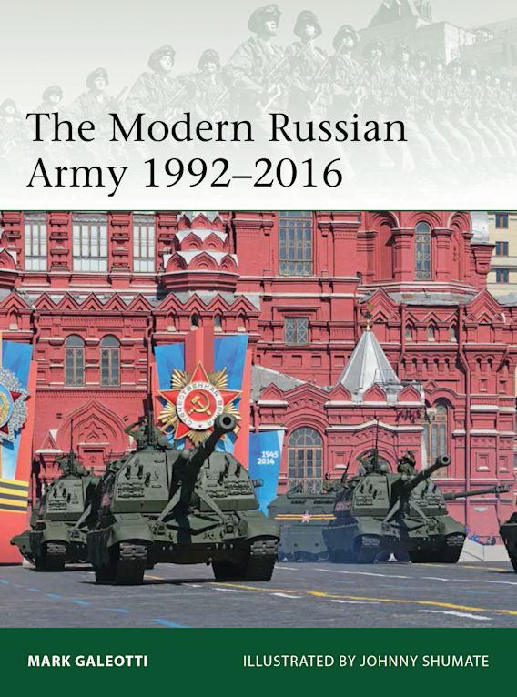 The Modern Russian Army 1992-2016