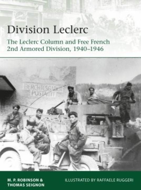 Division Leclerc: The Leclerc Column and Free French etc.