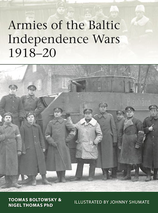 Armies Of The Baltic Independance Wars 1918-20