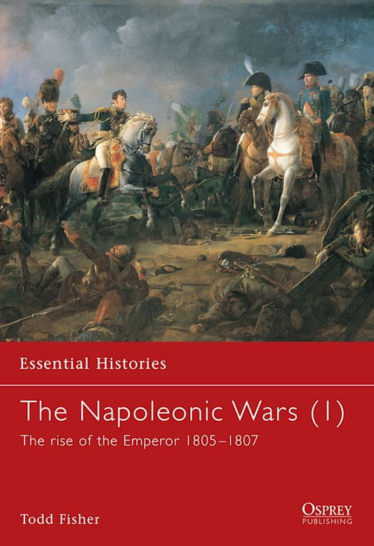 NAPOLEONIC WARS 1805 - 1807