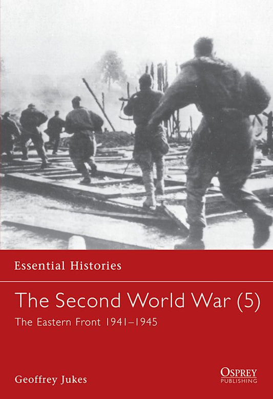 THE SECOND WORLD WAR (5): EASTERN FRONT