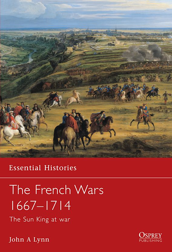 THE FRENCH WARS 1667-1714