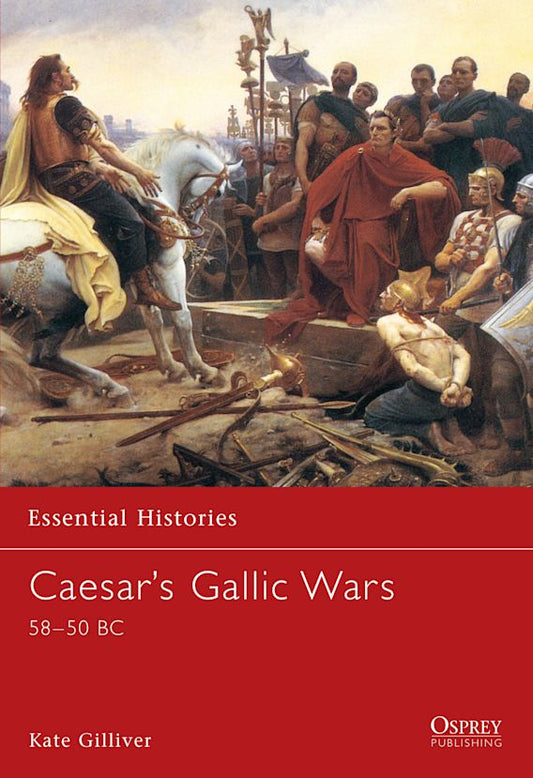 CEASAR'S GALLIC WAR 58-50 BC