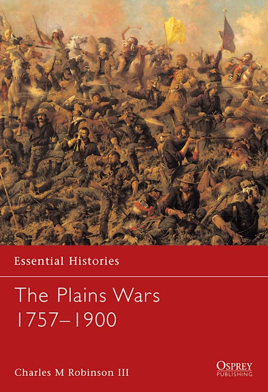 Plains Wars 1757-1900, The