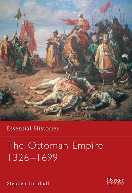 The Ottoman Empire 1326-1699