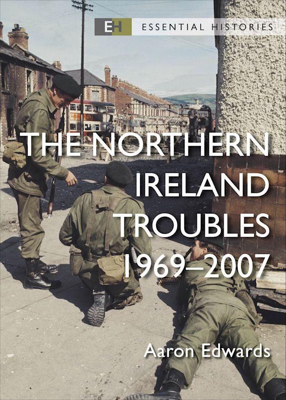 The Northern Ireland Troubles 1969-2007